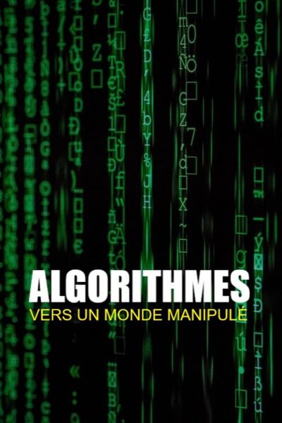Algorithmes – vers un monde manipulé-poster-2023-1698788419