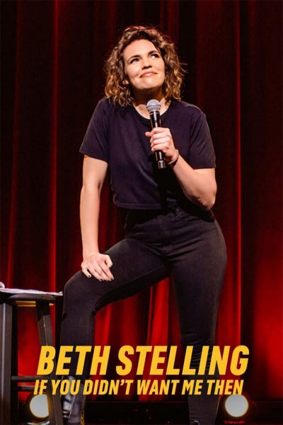 Beth Stelling: If You Didn’t Want Me Then-poster-2023-1698779223