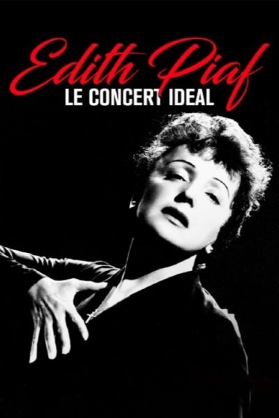 Edith Piaf – Le Concert Ideal-poster-2003-1698788399