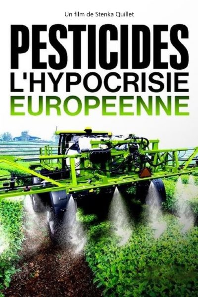 Pesticides : l’hypocrisie européenne-poster-2022-1698788374