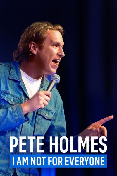 Pete Holmes: I Am Not for Everyone-poster-2023-1698768793