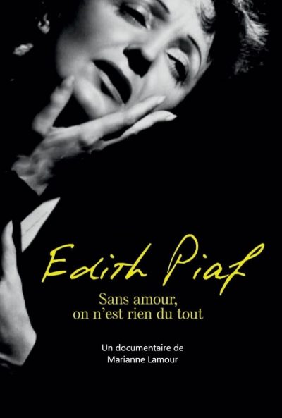 Piaf : Sans amour on n’est rien du tout-poster-2004-1698788313