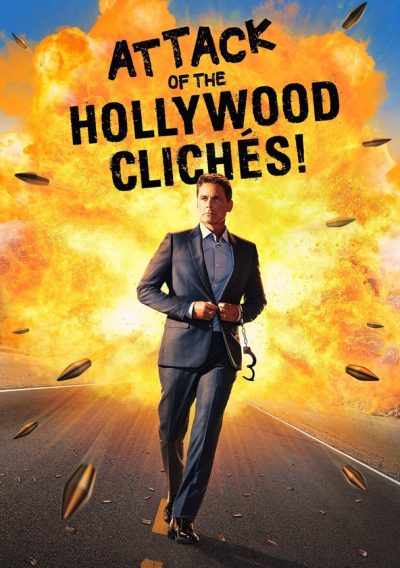 Attack of the Hollywood Clichés!-poster-2021-1699701677