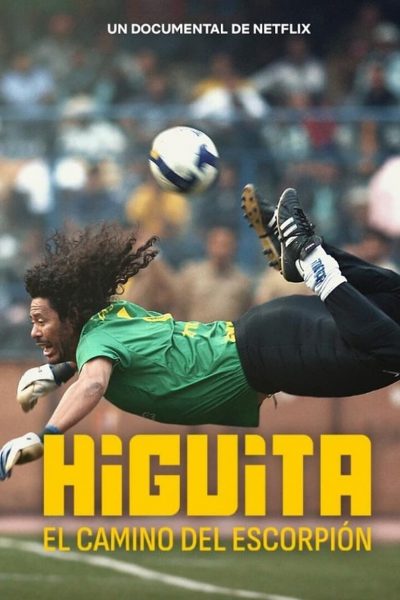 Higuita: The Way of the Scorpion-poster-2023-1699701461