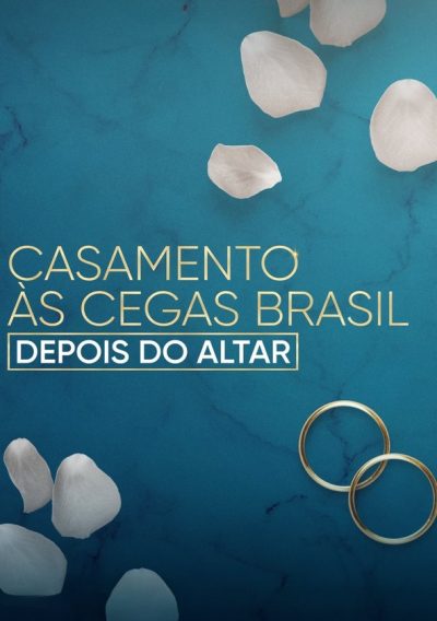 Love Is Blind Brazil: After the Altar-poster-2023-1704734116