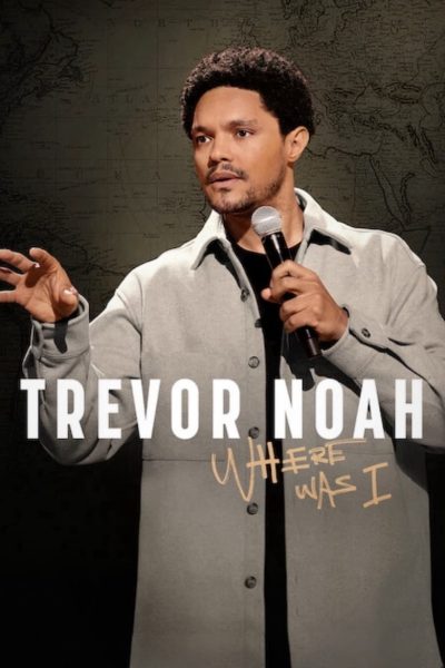 Trevor Noah: Where Was I-poster-2023-1704734117