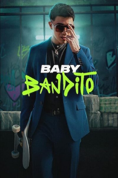 Baby Bandito-poster-2024-1709321376