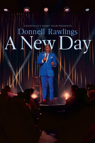 Chappelle’s Home Team – Donnell Rawlings: A New Day-poster-2024-1709303481
