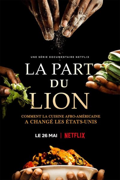 La Part du lion : Comment la cuisine afro-américaine a changé les États-Unis-poster-2021-1709321707