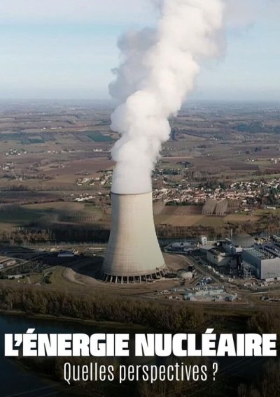 L’énergie nucléaire – Quelles perspectives ?-poster-2022-1709648347