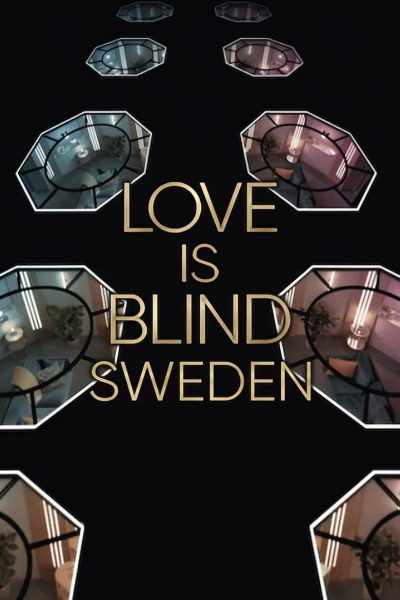 Love is Blind: Sverige-poster-2024-1709321702