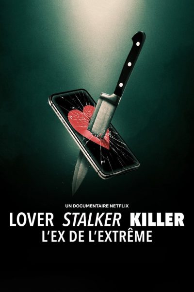 Lover, Stalker, Killer : L’ex de l’extrême-poster-2024-1709321295