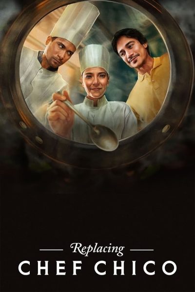 Replacing Chef Chico-poster-2023-1709321700