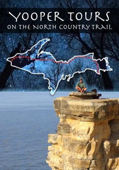 Yooper Tours: on the North Country Trail-poster-2017-1709648318