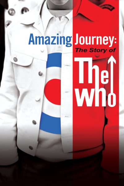 Amazing Journey: The Story of The Who-poster-2007-1714080418