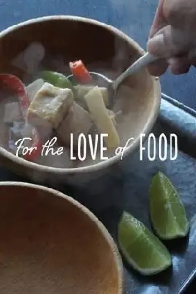 For The Love Of Food-poster-2018-1714480192