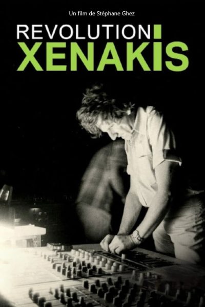 Xenakis révolution – Le bâtisseur du son-poster-2022-1714479333