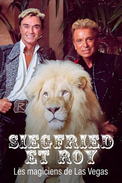 Siegfried et Roy – Les magiciens de Las Vegas-poster-2021-1715954376