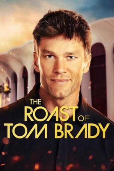 The Roast of Tom Brady-poster-2024-1715954491
