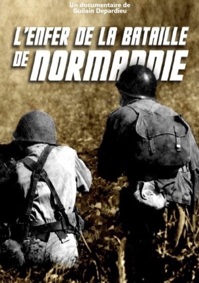 L’Enfer de la bataille de Normandie-poster-2019-1718196440