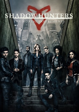 Shadowhunters: The Mortal Instruments