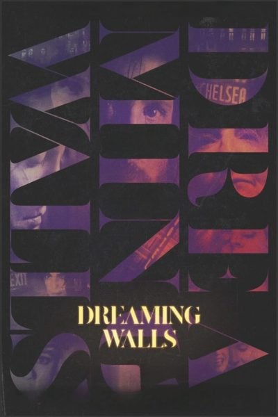 Dreaming Walls: Inside the Chelsea Hotel-poster-2022-1721304668