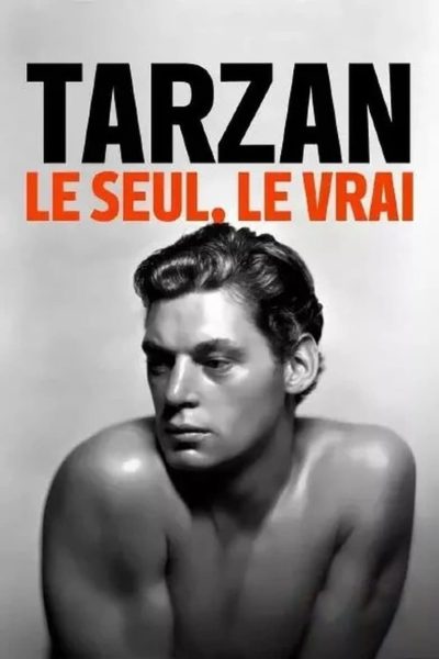 Tarzan, le seul, le vrai