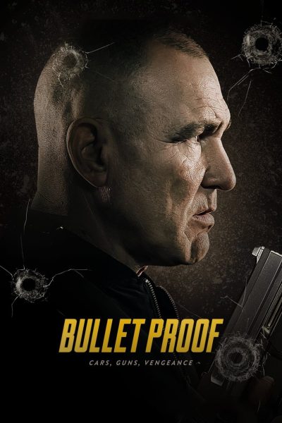 Bullet Proof (2022)