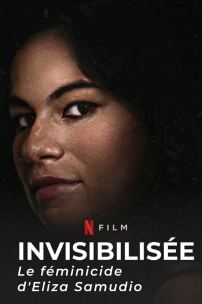 Invisibilisée : Le féminicide d'Eliza Samudio (2024)