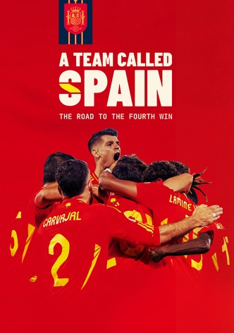 A Team Called SPAIN: The Road to the Fourth Win-poster–1732875702