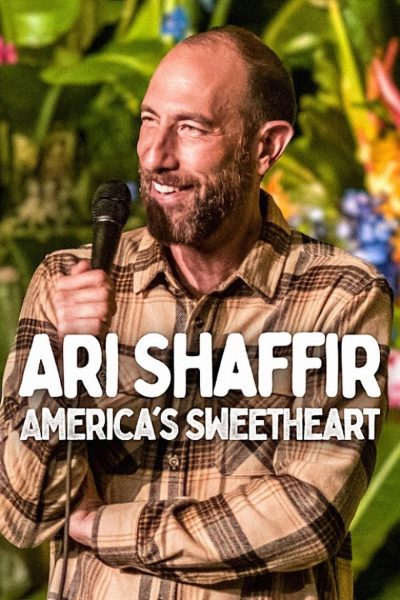 Ari Shaffir: America’s Sweetheart (2025)-poster-2025-1736942372