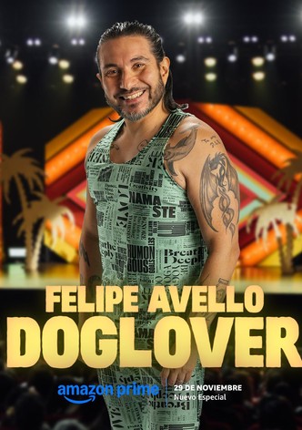 Felipe Avello: DogLover (2024)-poster-2024-1736879596