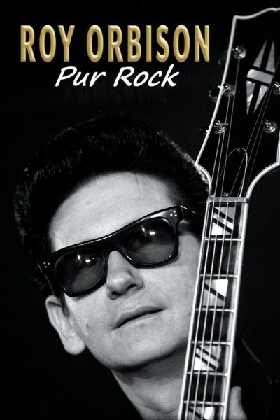 Roy Orbison – Pur rock (2022)-poster-2022-1736938502