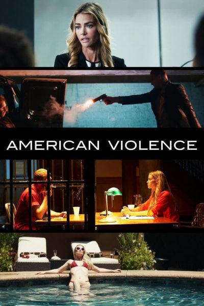 American Violence (2017)-poster-2017-1740272356