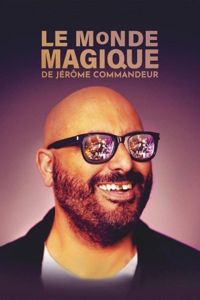 Le Monde magique de Jérôme Commandeur-poster-2024-1740676456