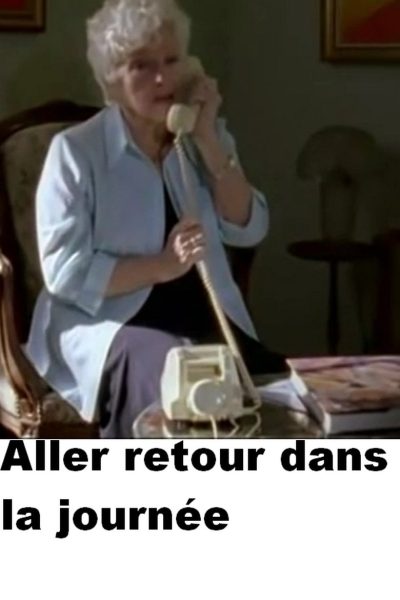 Aller-retour dans la journée-poster-2007-1745764017