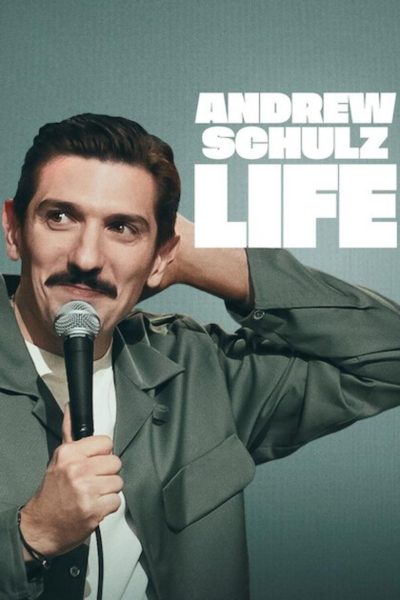 Andrew Schulz: LIFE-poster-2025-1744580077