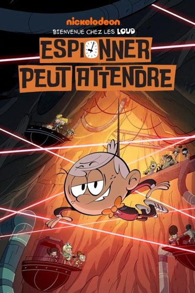 Bienvenue chez les Loud – Espionner peut attendre-poster-2024-1745610598