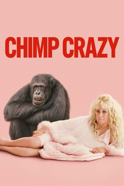 Chimp Crazy-poster-2024-1744670512