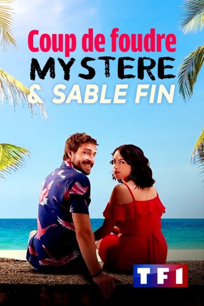 Coup de foudre, mystère et sable fin-poster-2024-1744663901