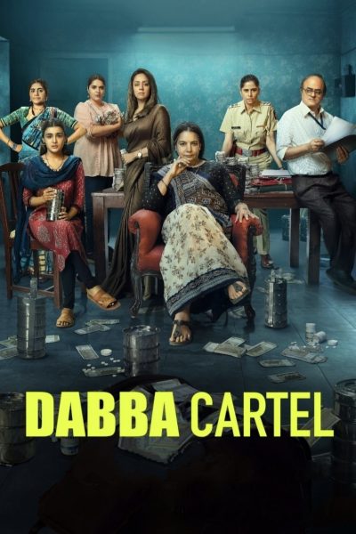 Dabba Cartel-poster-2025-1744579674
