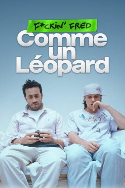 F*ckin’ Fred : Comme un Léopard-poster-2025-1744561001