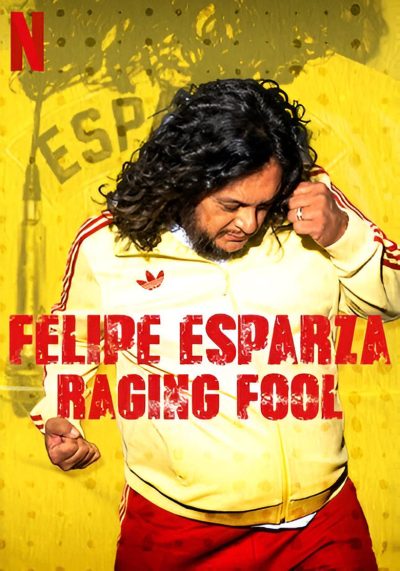 Felipe Esparza: Raging Fool-poster-2025-1744580156