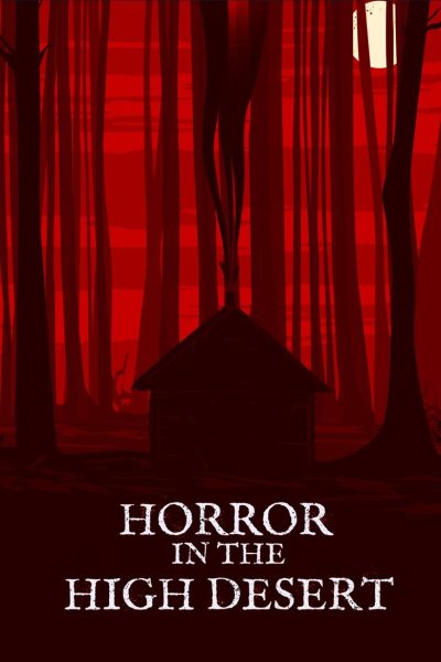 Horror in the High Desert-poster-2021-1745763970