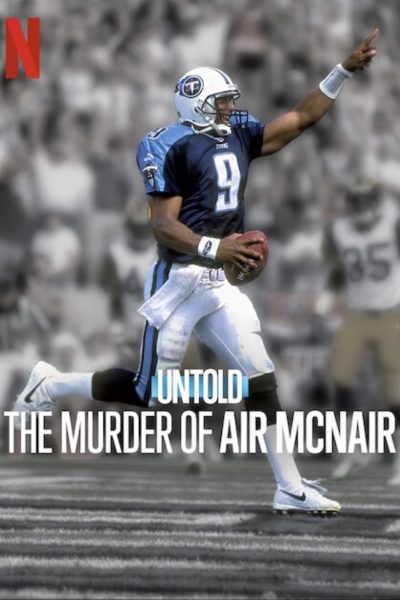 L’Envers du Sport : Qui a tué Air McNair ?-poster-2024-1744580008