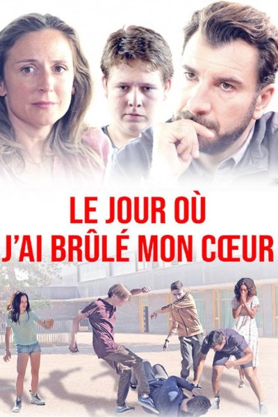 Le jour où j’ai brûlé mon cœur-poster-2018-1744647291
