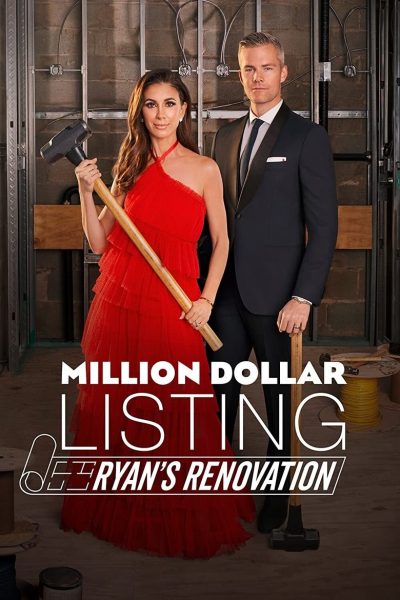 Million Dollar Listing: Ryan’s Renovation-poster-2021-1745758184