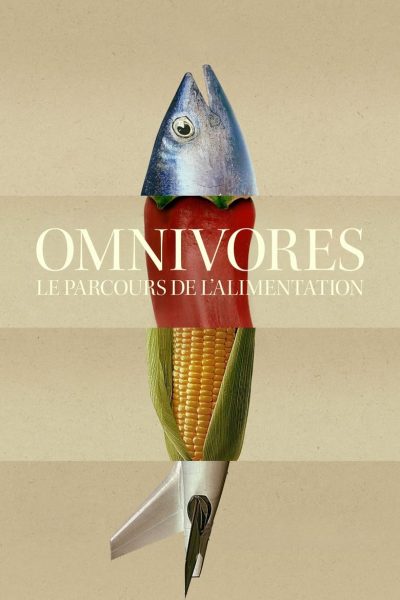 Omnivores : Le parcours de l’alimentation-poster-2024-1744584655