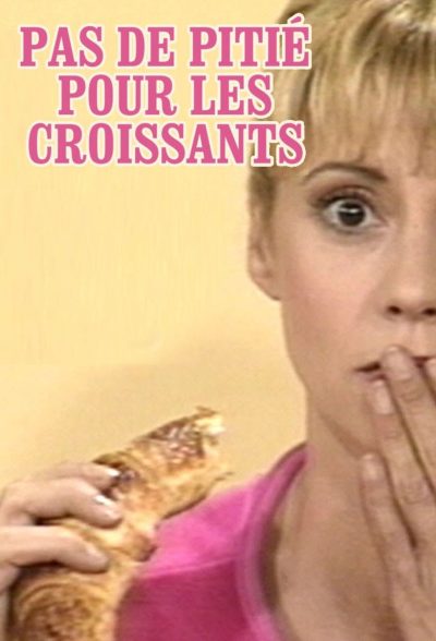 Pas de pitié pour les croissants-poster-1987-1744647136