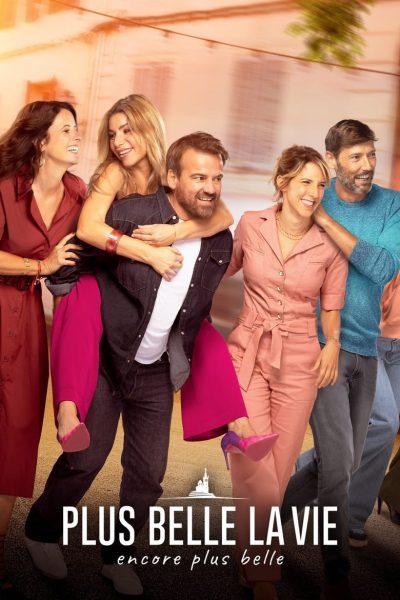 Plus belle la vie, encore plus belle-poster-2024-1744647009